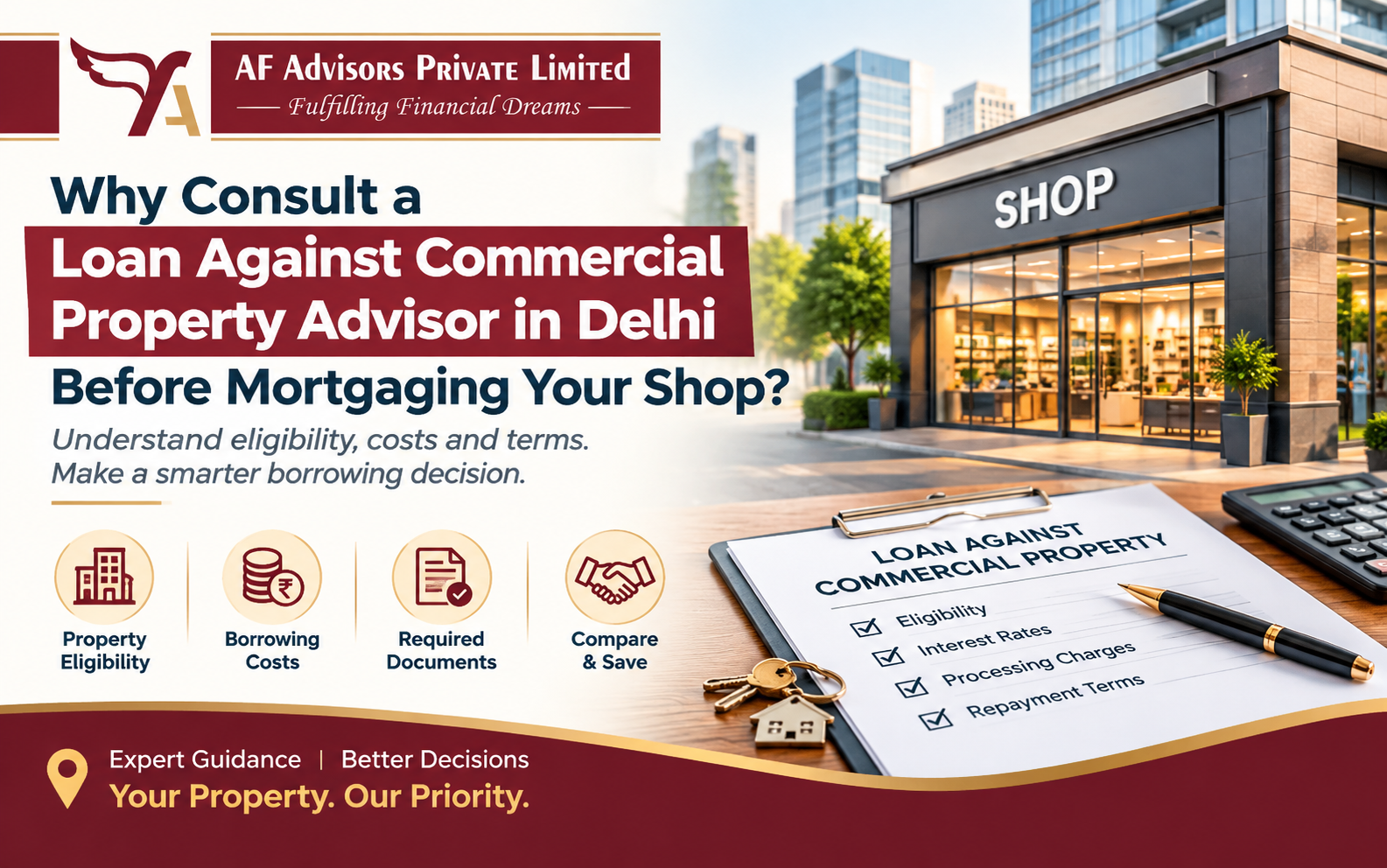 AF Advisors graphic showing a commercial shop, property keys and a loan checklist covering eligibility, interest rates, charges and repayment terms.